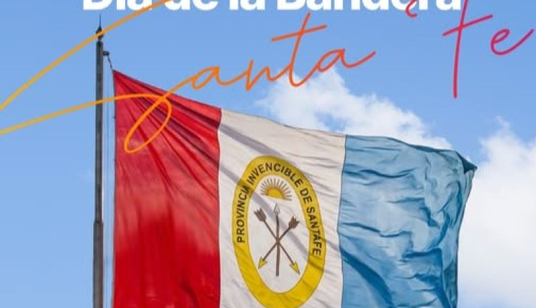 Hoy se celebra el día de la bandera de Santa Fe