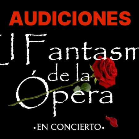 Convocan a audiciones para la obra "El Fantasma de la Opera" .EN CONCIERTO.